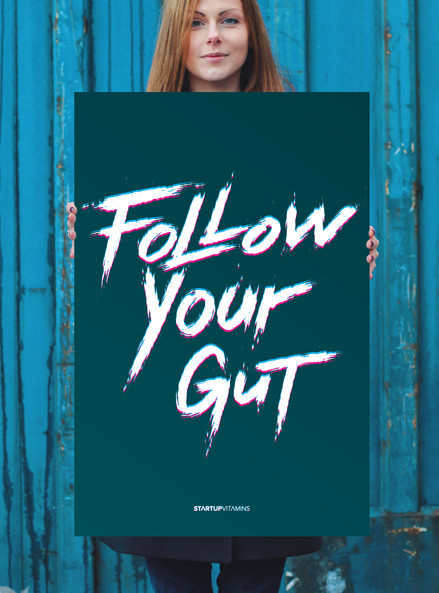 Follow your gut