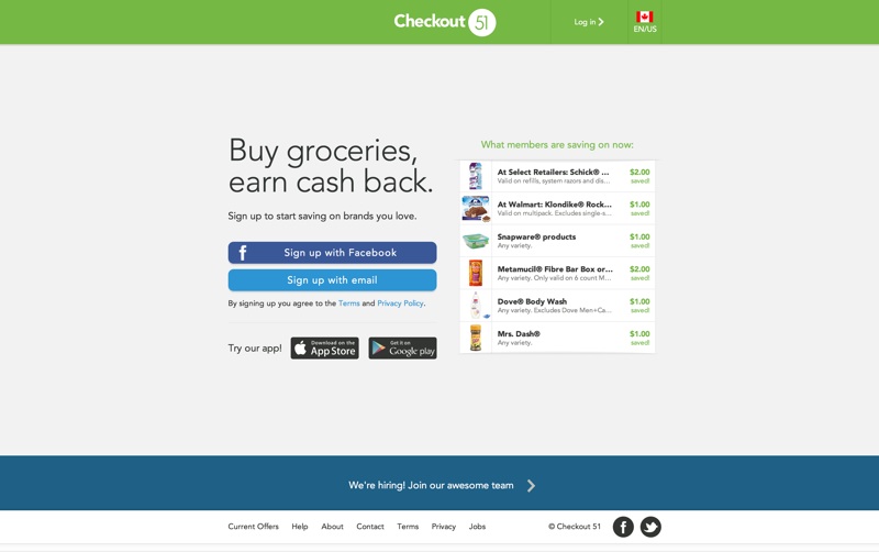 Checkout 51 lets you save on the brands you love: Get new offers weekly, buy from any store, snap a photo of the receipt and earn cash back!