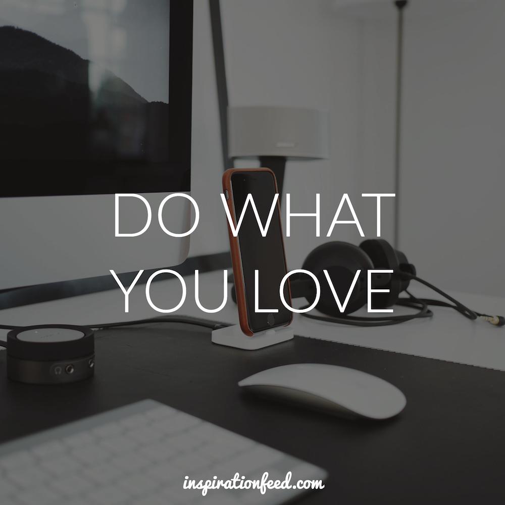 Do What You Love Quote Picture
