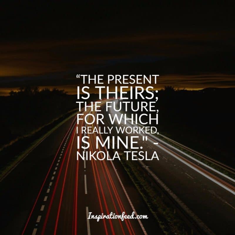 Nikola Tesla Quotes