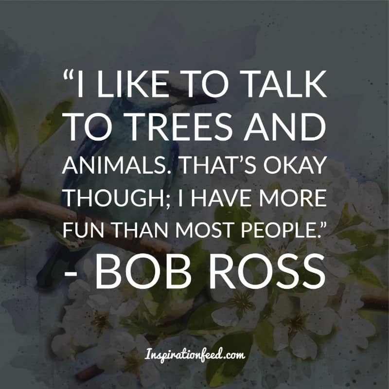 Bob Ross Quotes