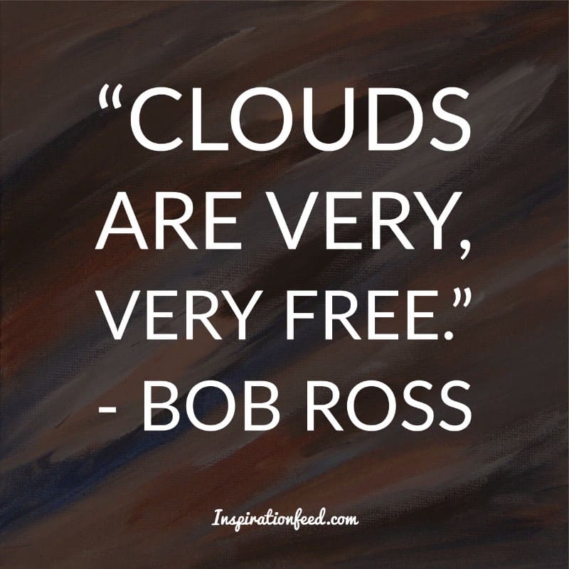 Bob Ross Quotes