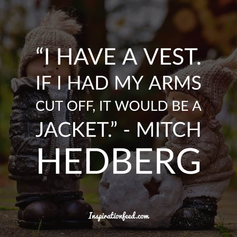 Mitch Hedberg Quotes