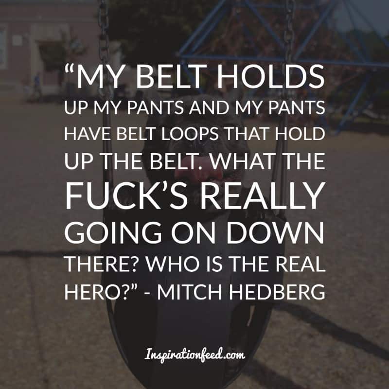 Mitch Hedberg Quotes