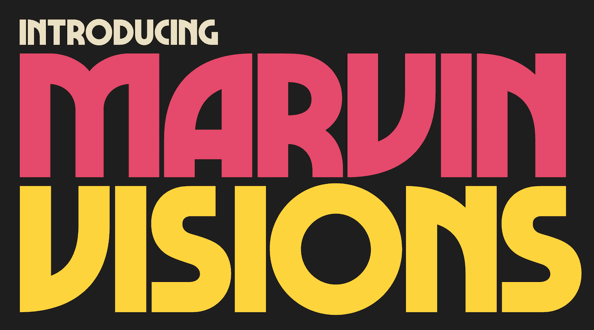 Marvin Visions Typeface by Mathieu Triay
