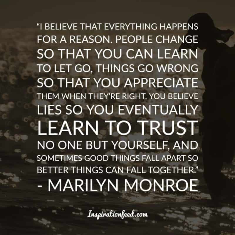 tattoo marilyn monroe quotes i believe everything happens for a reason