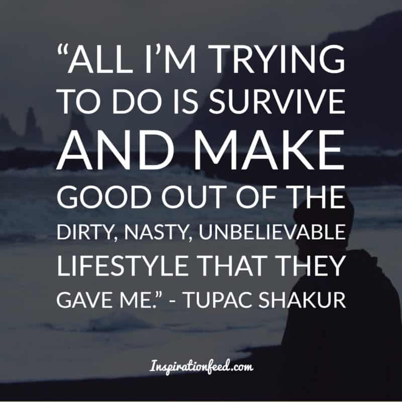 Tupac Shakur quotes