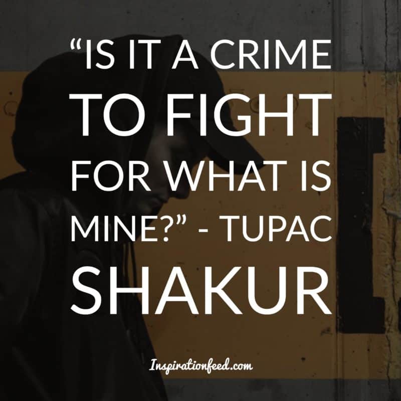 Tupac Shakur quotes