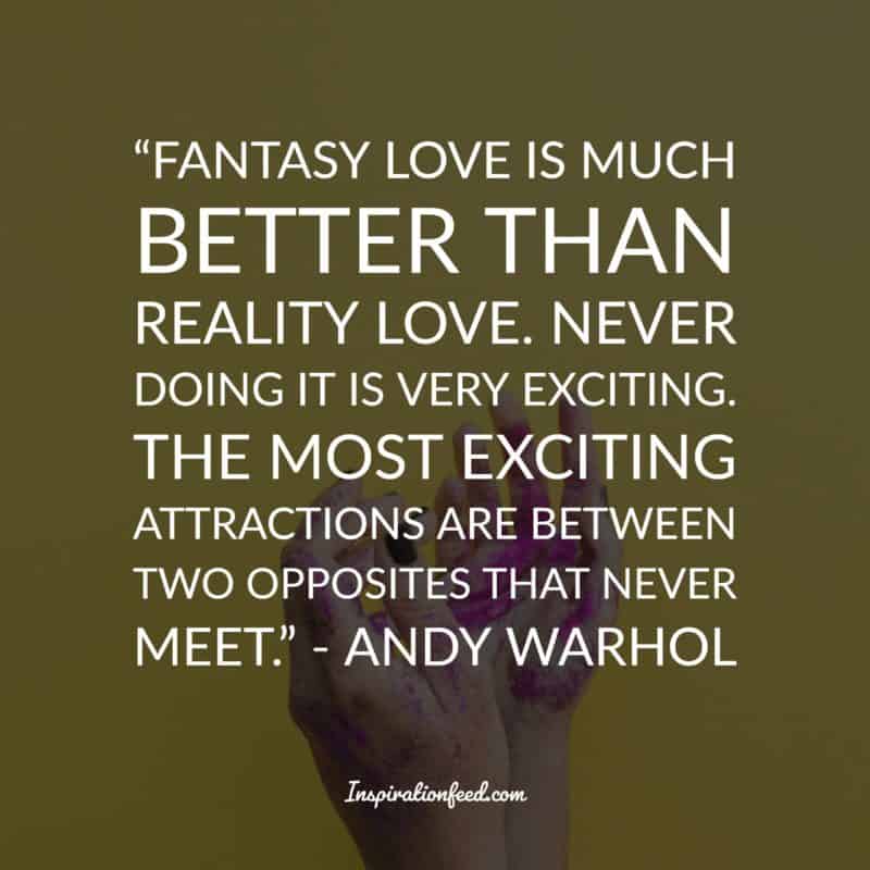 35 Unforgettable Andy Warhol Quotes And Philosophy In Life Inspirationfeed