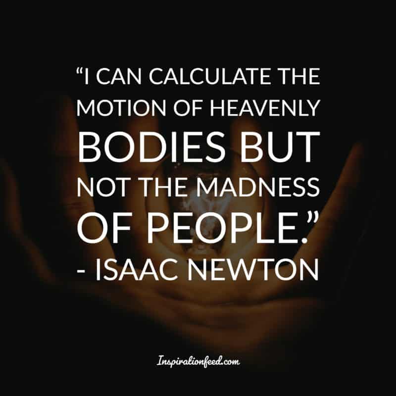 Isaac Newton Quotes