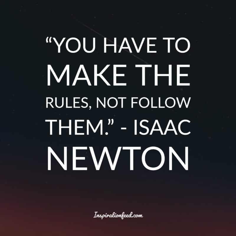 35 Insightful Quotes From The Brilliant Mind Of Sir Isaac Newton Inspirationfeed 3905