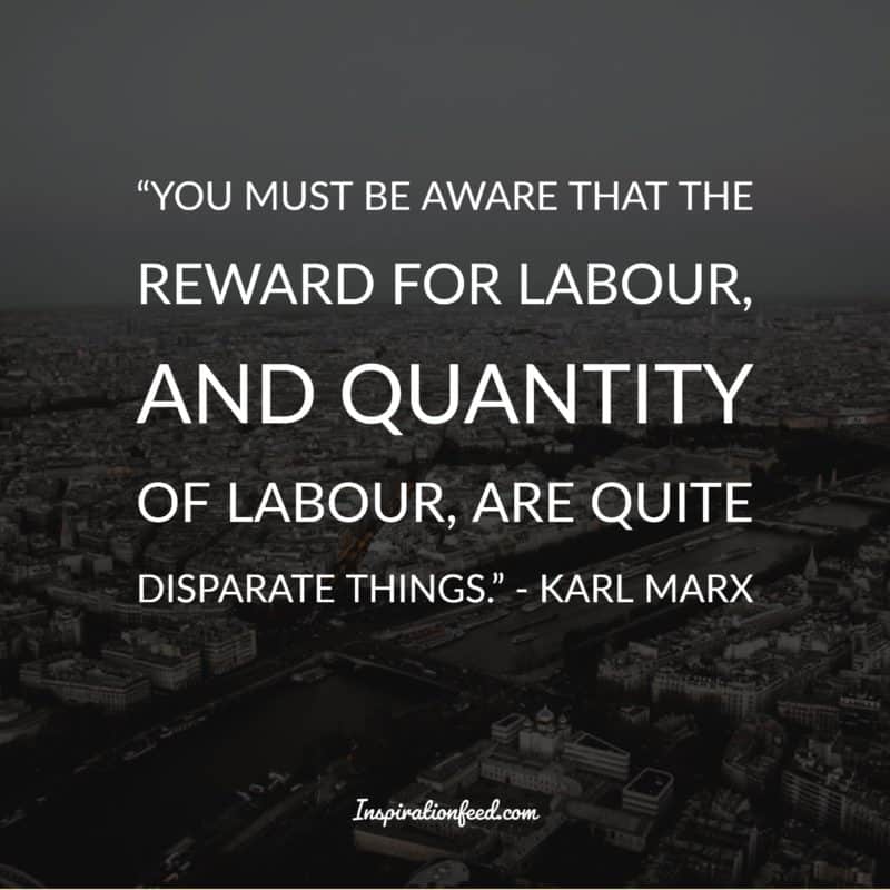 30 Karl Marx Quotes On Economics Religion And Leadership Inspirationfeed