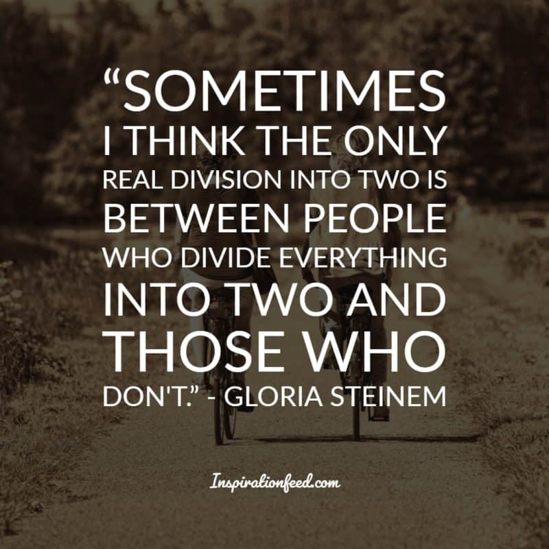 Gloria Steinem Quotes