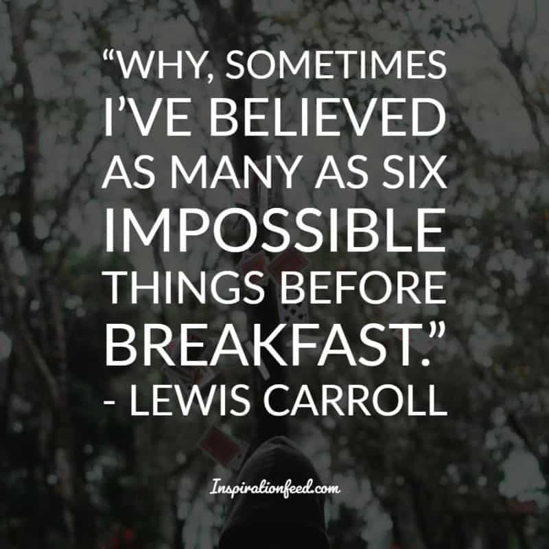 Lewis Caroll Quotes