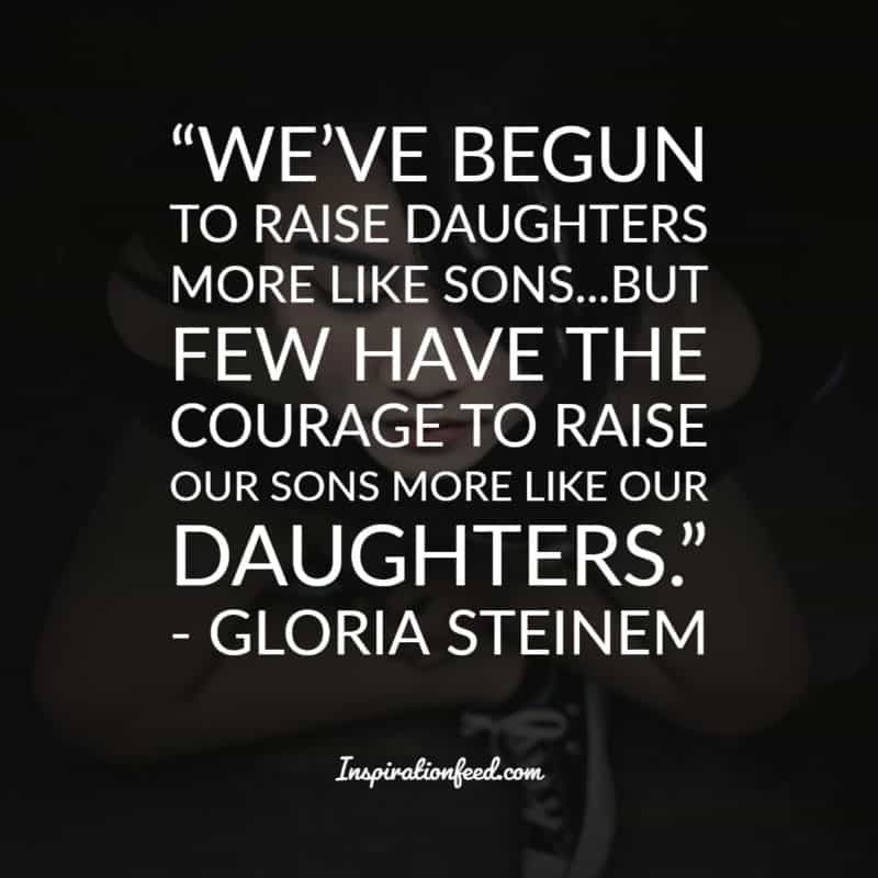 Gloria Steinem Quotes