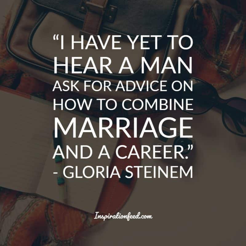 Gloria Steinem Quotes