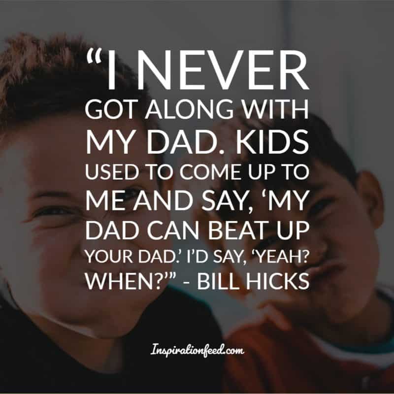 Bill Hicks Quotes