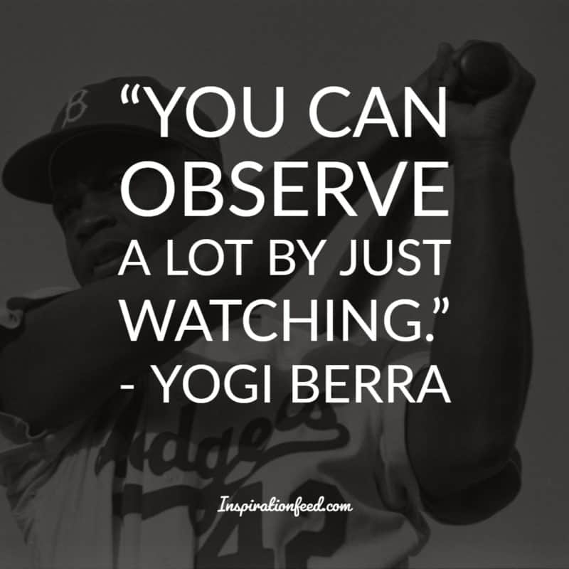 Yogi Berra Quotes