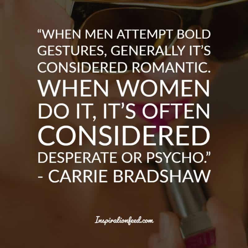 25 Best Carrie Bradshaw Quotes On Love And Relationships Inspirationfeed 