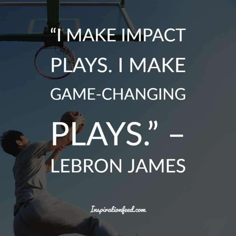 LeBron James Quotes