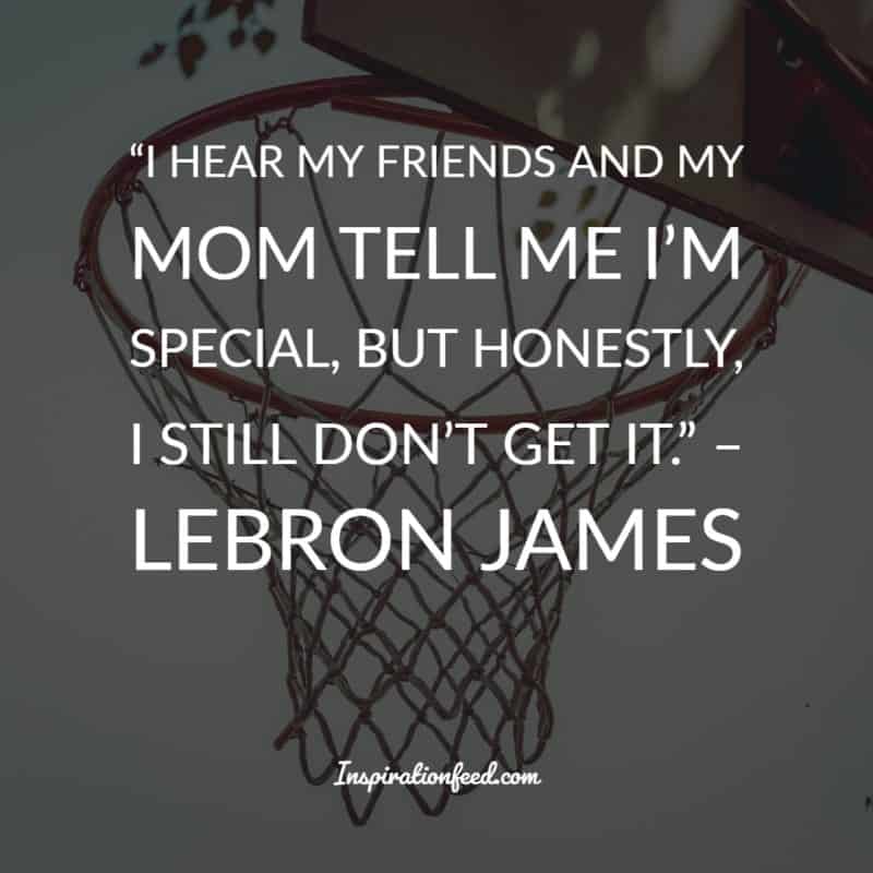 LeBron James Quotes