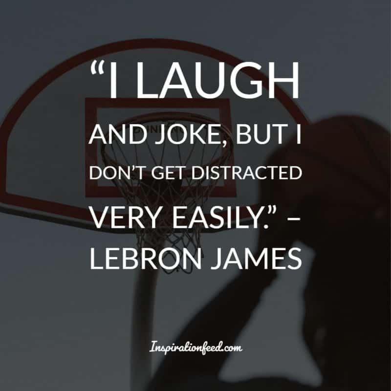 LeBron James Quotes