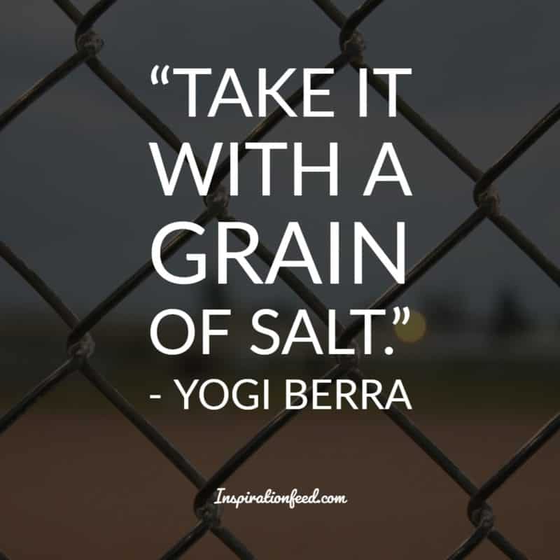 Yogi Berra Quotes