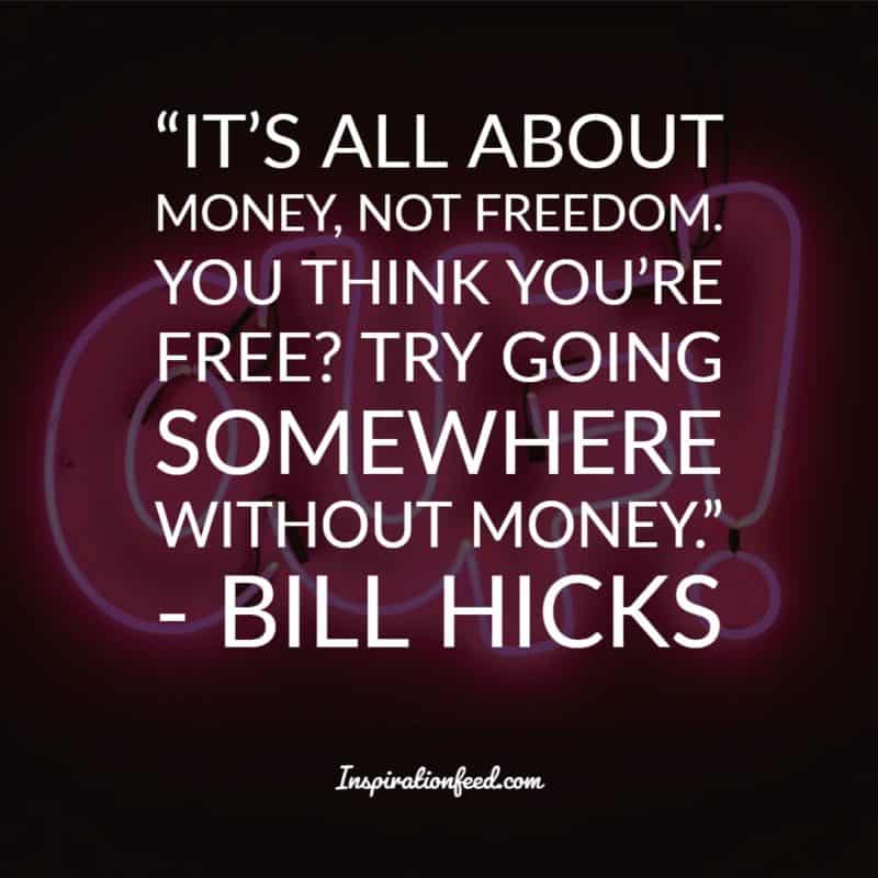 Bill Hicks Quotes