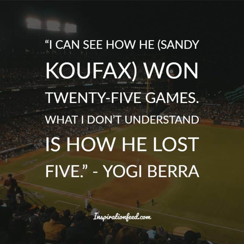 Yogi Berra Quotes