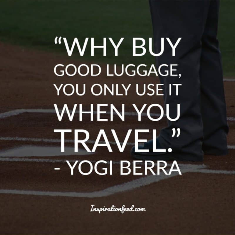 Yogi Berra Quotes