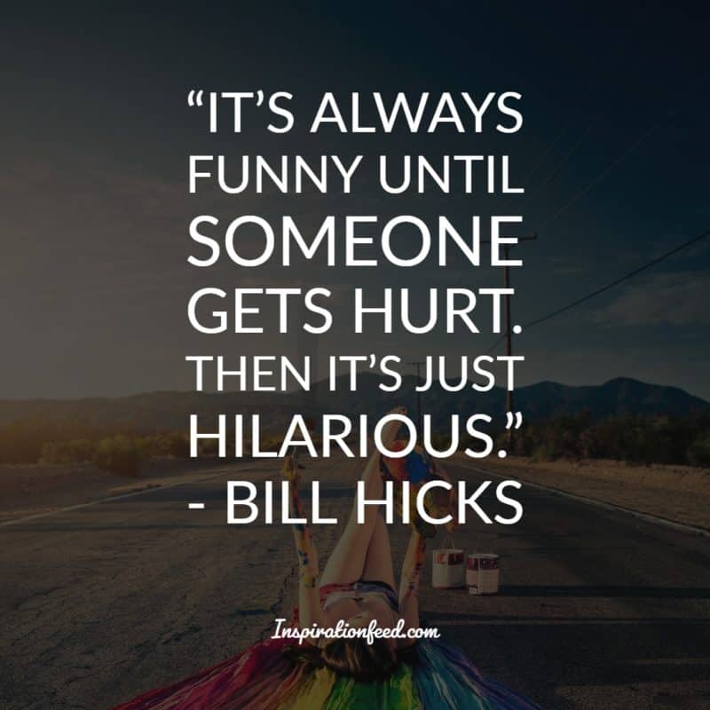 Bill Hicks Quotes