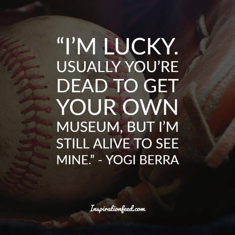 Yogi Berra Quotes