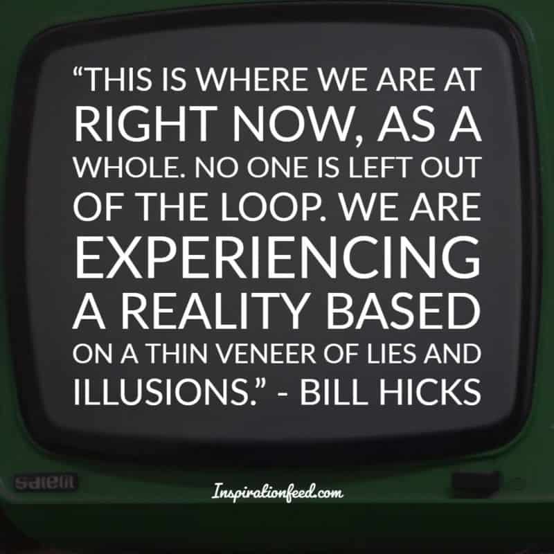 Bill Hicks Quotes