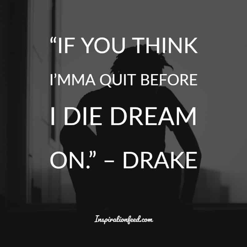 70 Best Drake Quotes And Lyrics On Success Life And Love