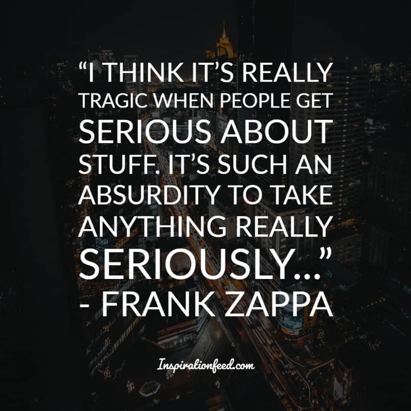 Frank Zappa Quotes