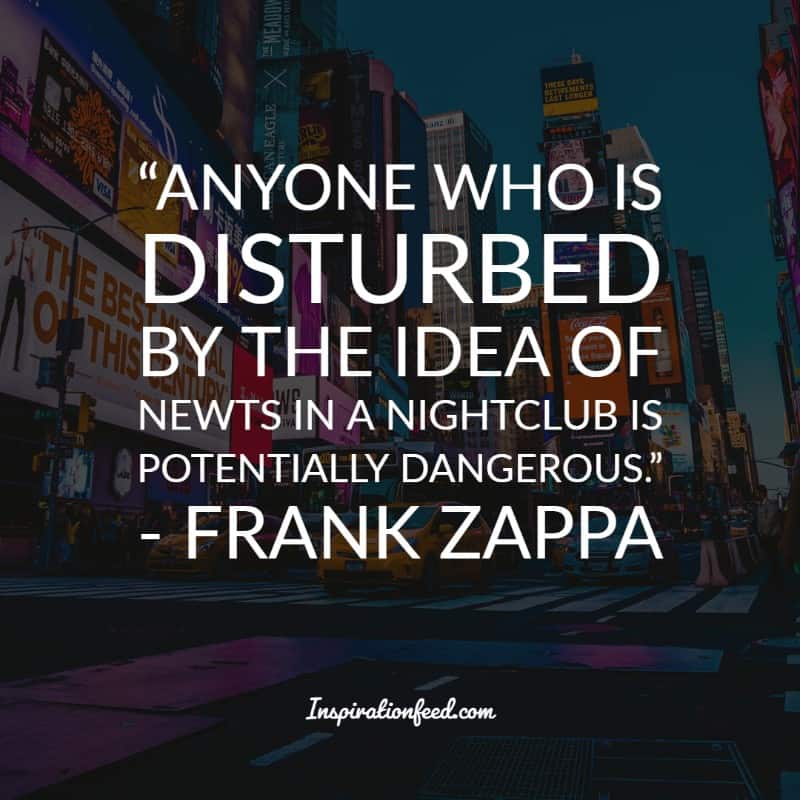 Frank Zappa Quotes