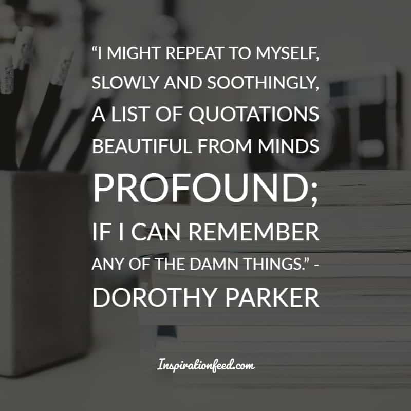 Dorothy Parker Quotes