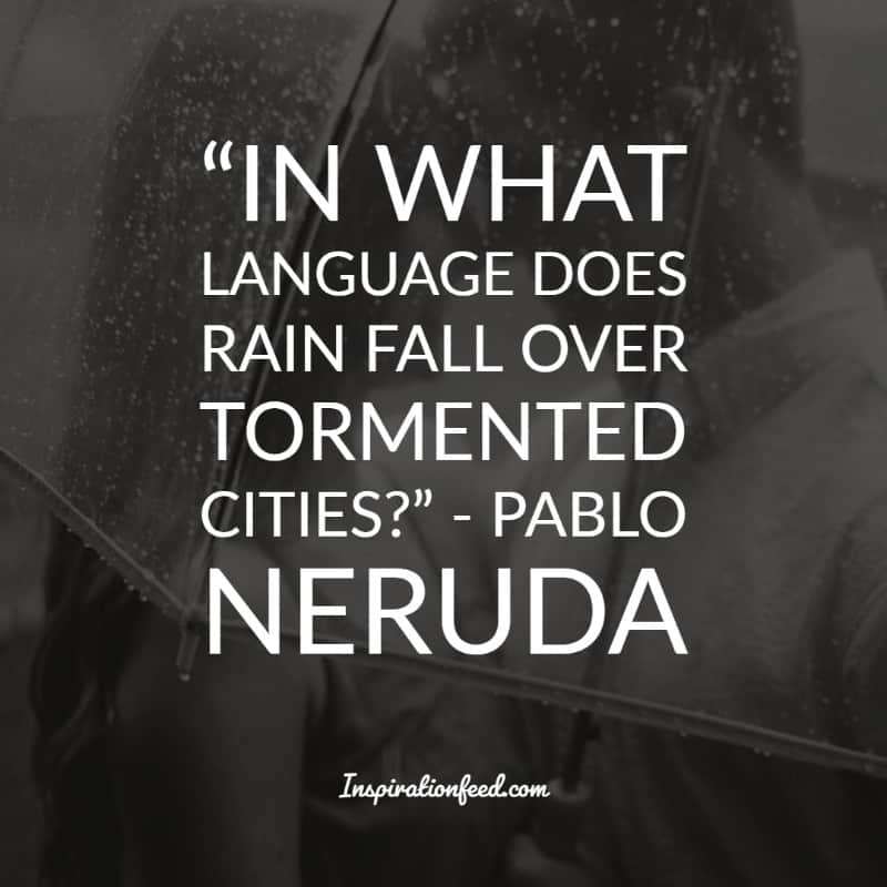 Pablo Neruda Quotes