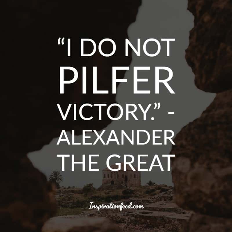 Alexander the Great Quotes