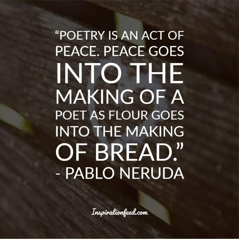 Pablo Neruda Quotes