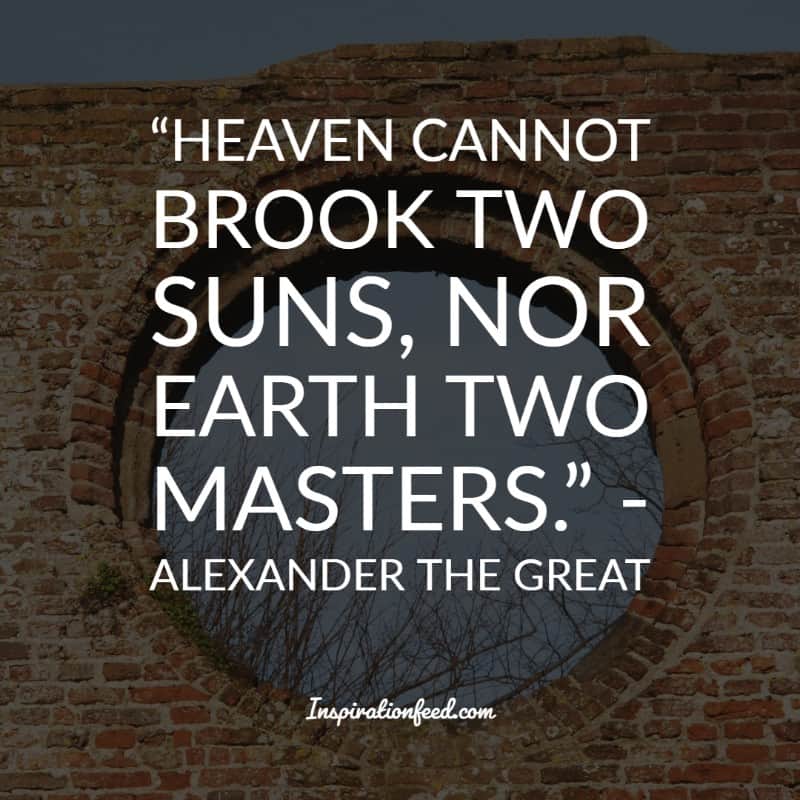 Alexander the Great Quotes