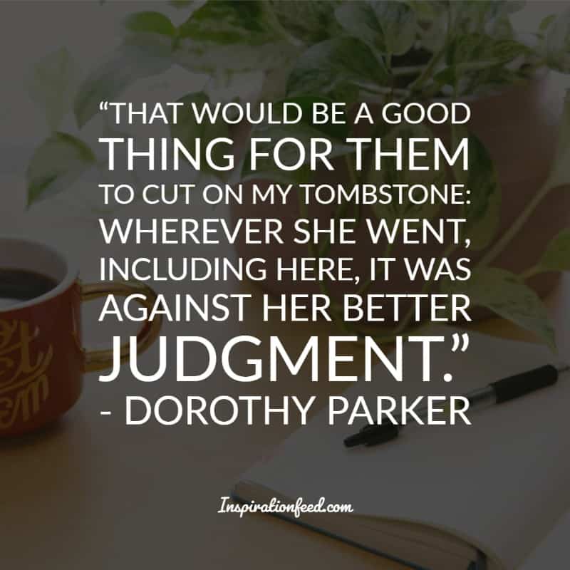 Dorothy Parker Quotes