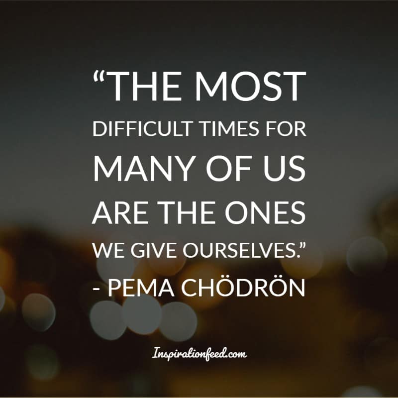 Pema Chodron Quotes