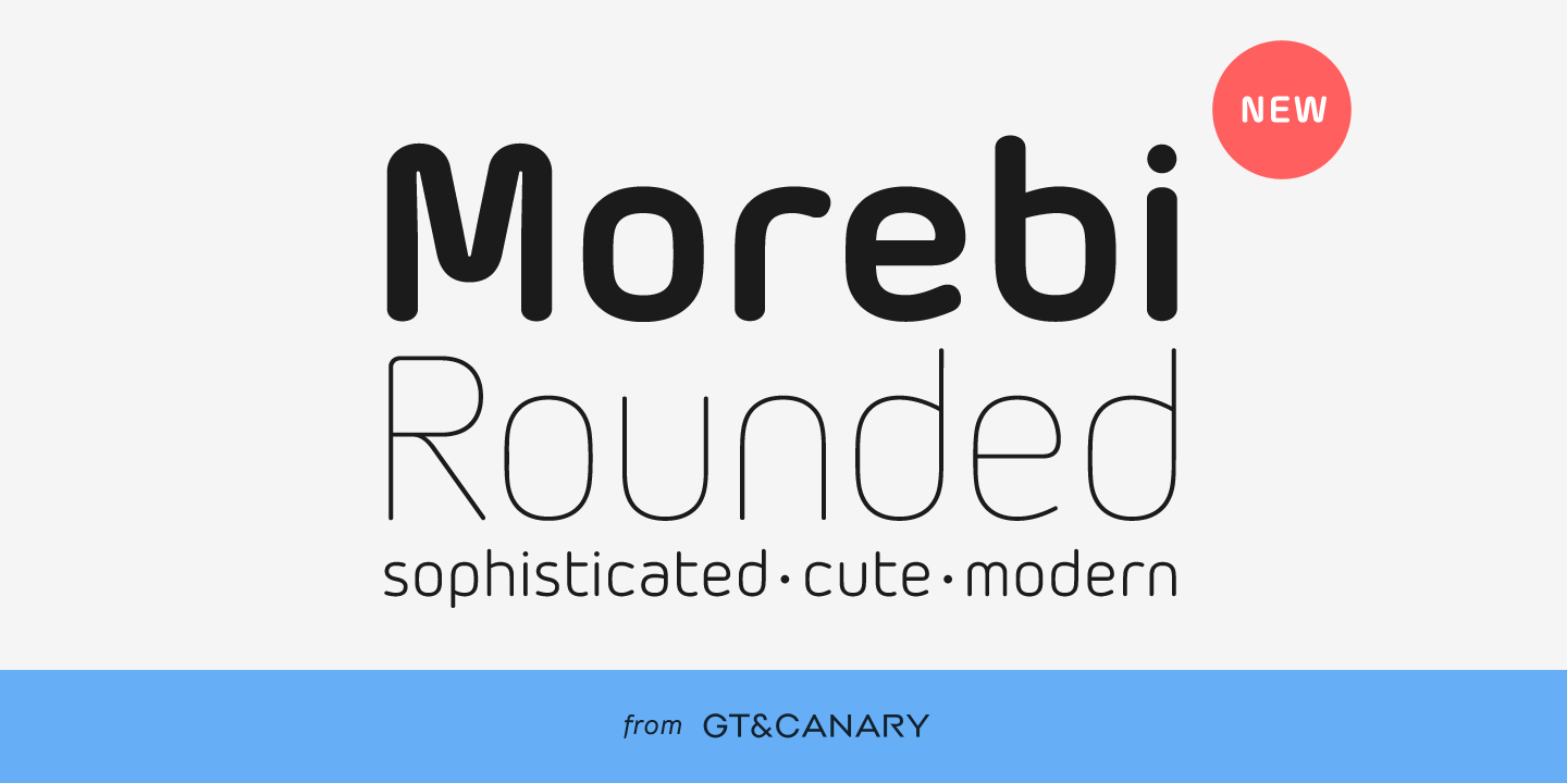 Morebi Rounded by GT&CANARY