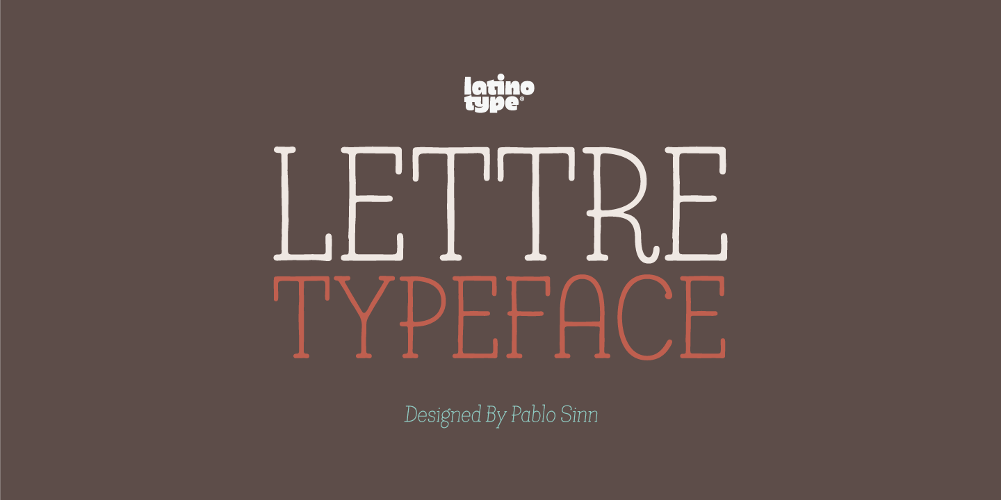 Lettre by Latinotype