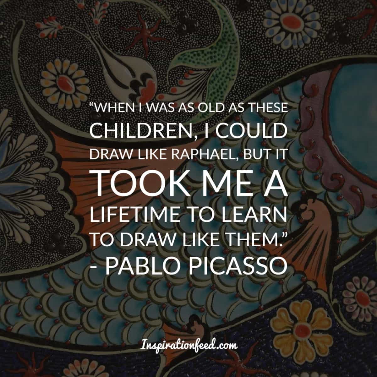 30 Pablo Picasso Quotes On Creativity Inspirationfeed