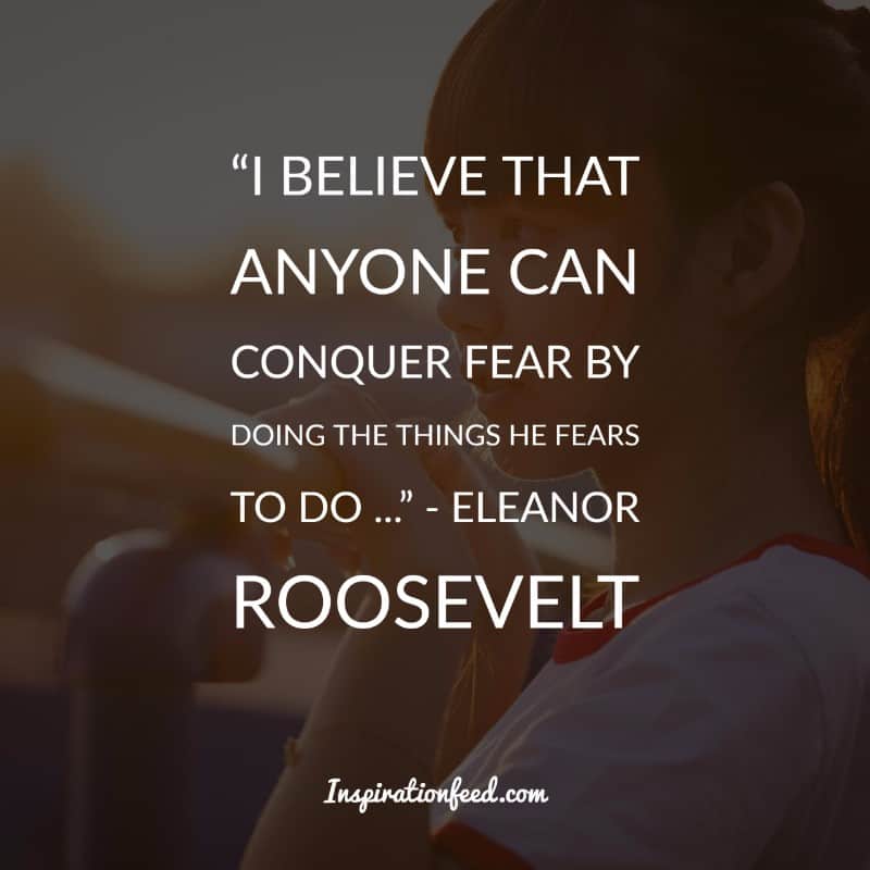30 Inspirational Eleanor Roosevelt Quotes on How To Be the Light in the