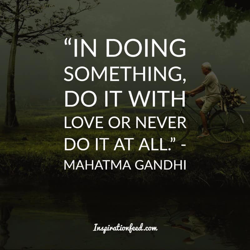 30 Mahatma Gandhi Quotes on Peace and Love | Inspirationfeed