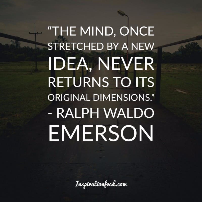 30 Best Ralph Waldo Emerson Quotes To End Your Day On a Good Note ...