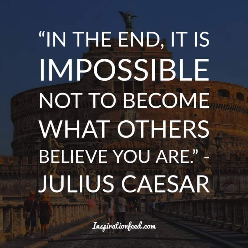 30 Powerful Quotes from Julius Caesar To Help You Conquer Fear